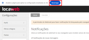 imagem do navegador aberto na página do Webmail. Há um aviso na área superior dizendo que é necessário atualizar a página para as novas configurações serem aplicadas. Logo ao lado do texto, tem um botão escrito “recarregar”.