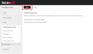 imagem da área de notificações com dois tipos de notificações para selecionar, a notificação de novas mensagens e a notificação de novos eventos de calendário. Logo acima dessas opções estão os botões de “Salvar” e “Cancelar”.