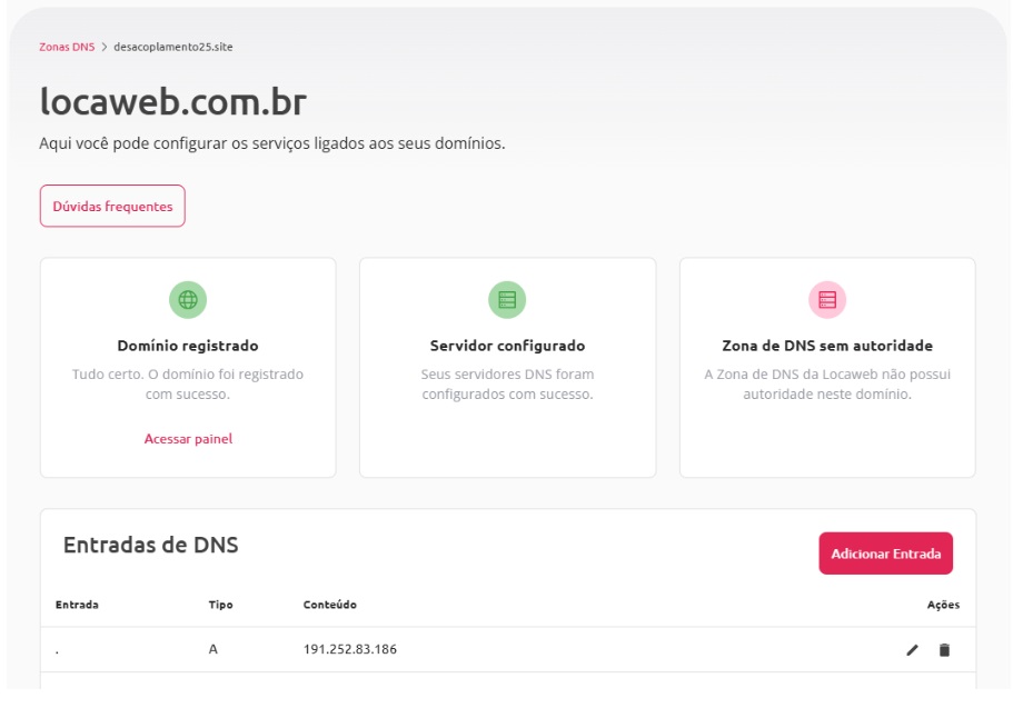 Imagem que apresenta as Entradas de DNS configuradas no domínio selecionado para ser administrado. 